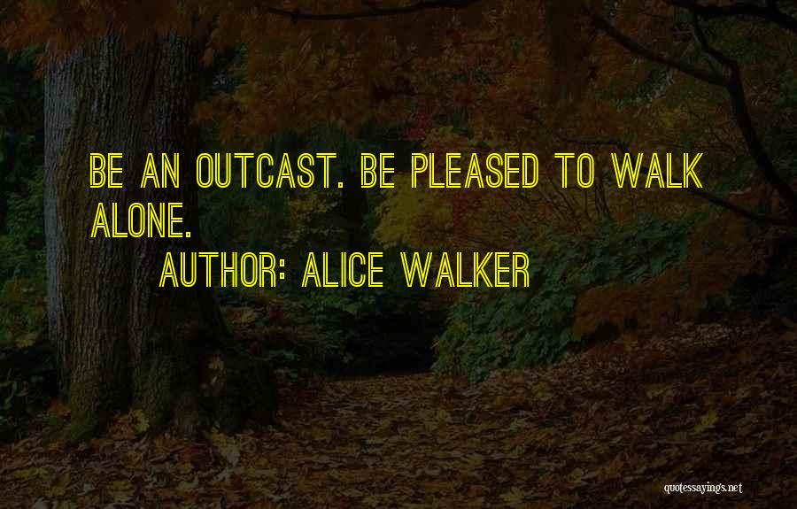 Debaters Council Quotes By Alice Walker