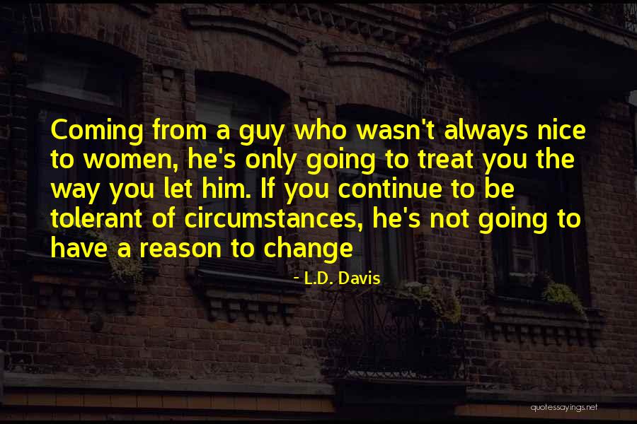Debatin Quotes By L.D. Davis Debatin Quotes By L.D. Davis