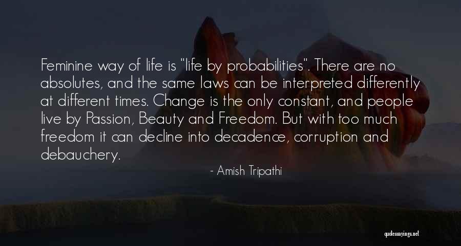 Debauchery Quotes By Amish Tripathi