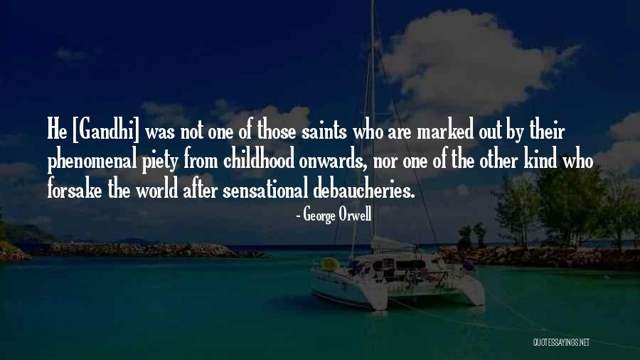 Debauchery Quotes By George Orwell