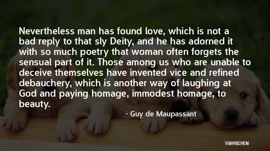 Debauchery Quotes By Guy De Maupassant