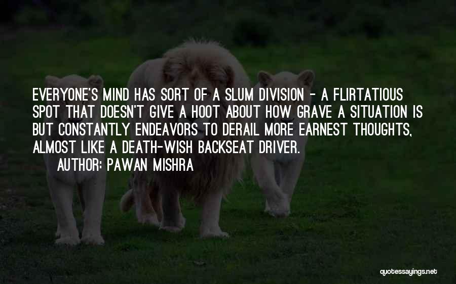 Debauchery Quotes By Pawan Mishra