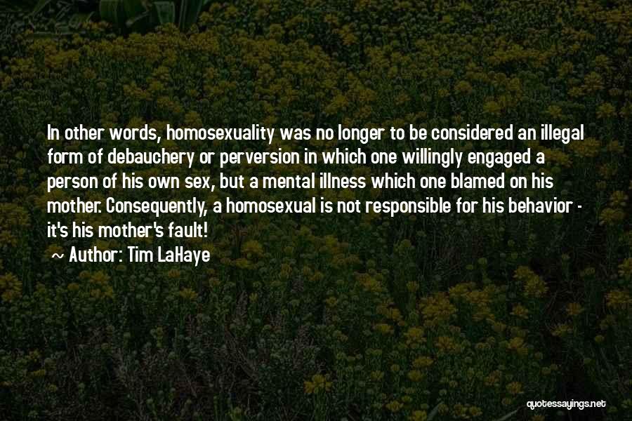 Debauchery Quotes By Tim LaHaye