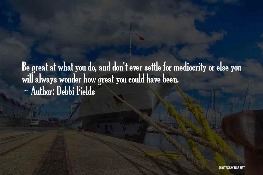 Debbi Fields Quotes 1293049