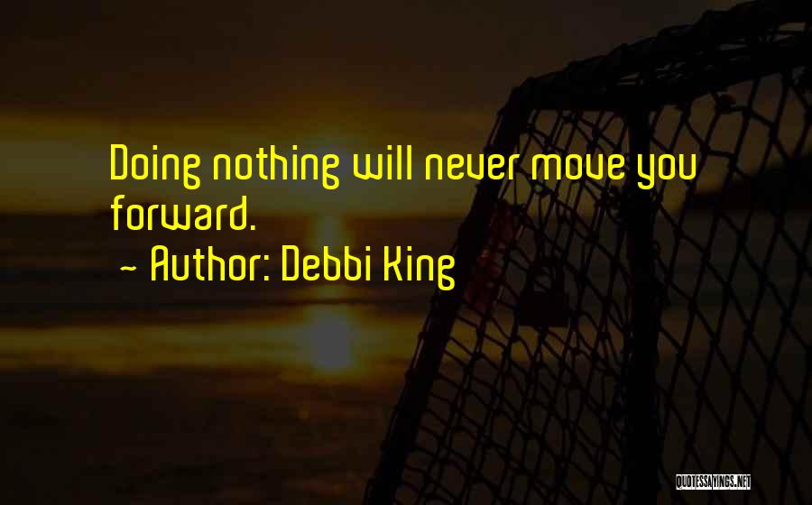 Debbi King Quotes 495407