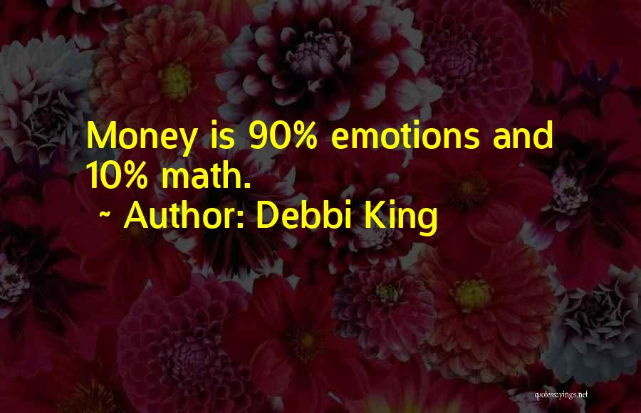 Debbi King Quotes 658683