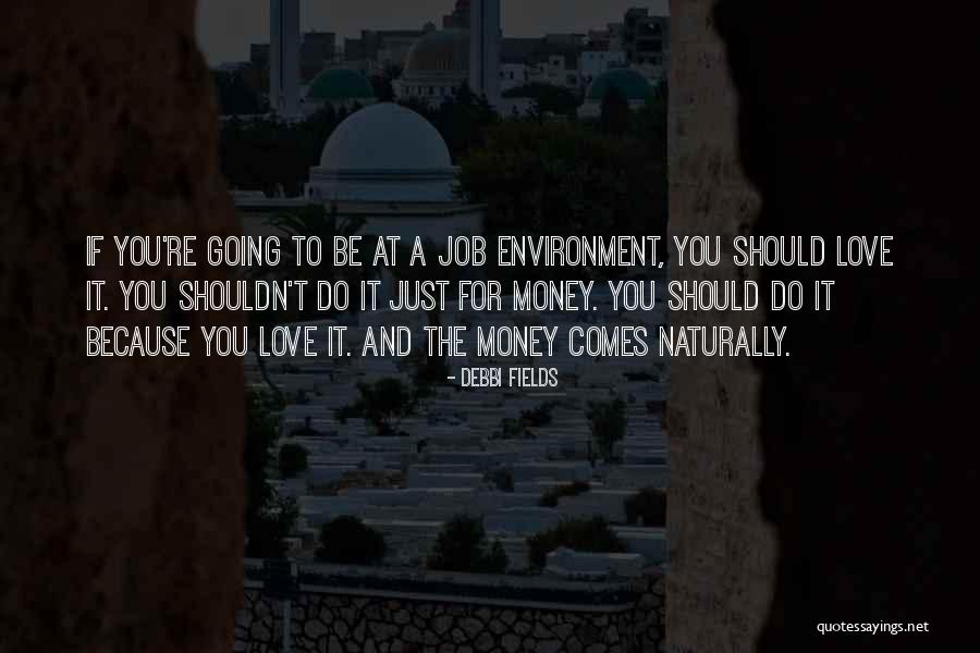Debbi Quotes By Debbi Fields Debbi Quotes By Debbi Fields