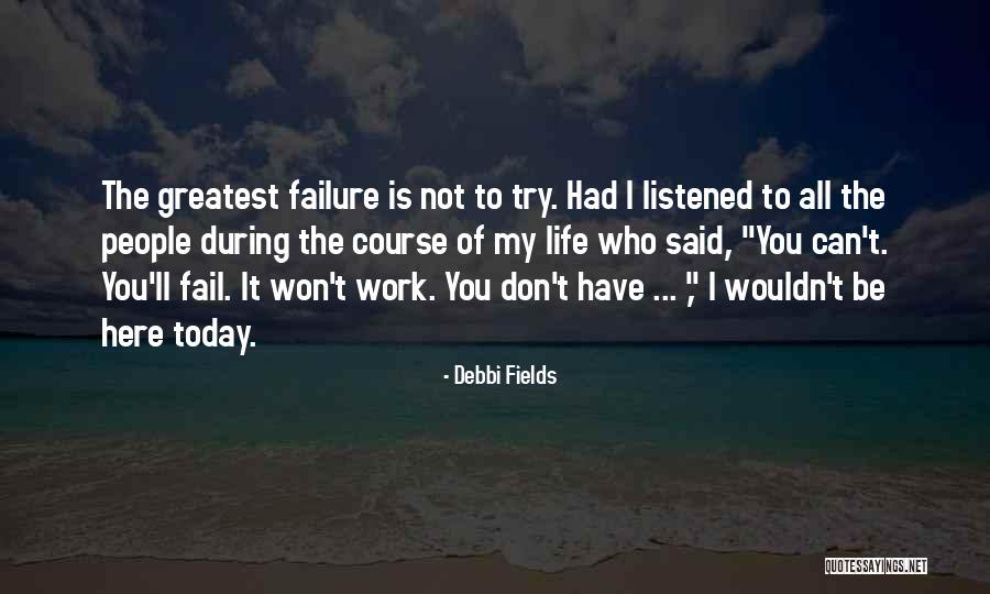 Debbi Quotes By Debbi Fields Debbi Quotes By Debbi Fields