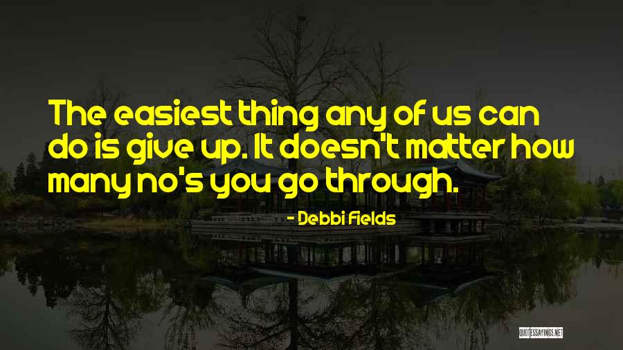 Debbi Quotes By Debbi Fields Debbi Quotes By Debbi Fields
