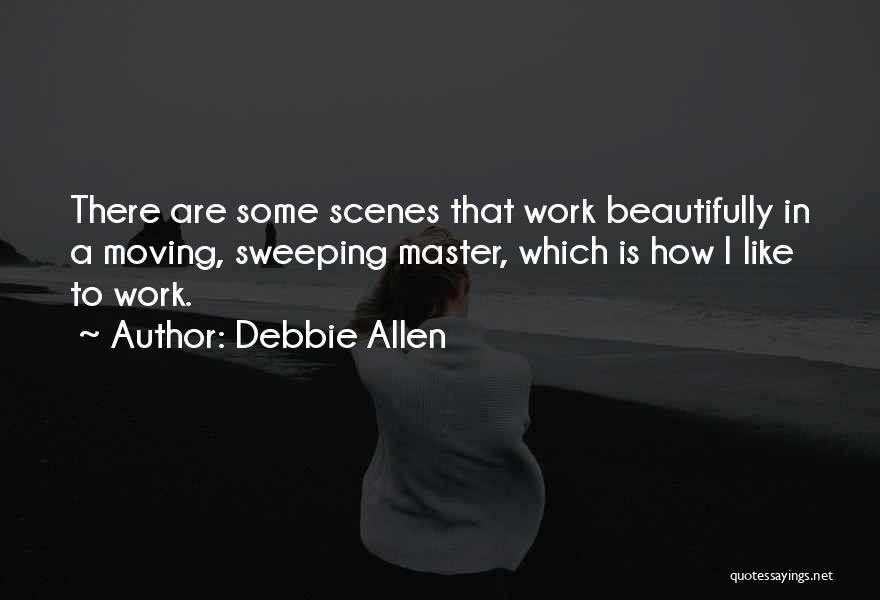 Debbie Allen Quotes 321459