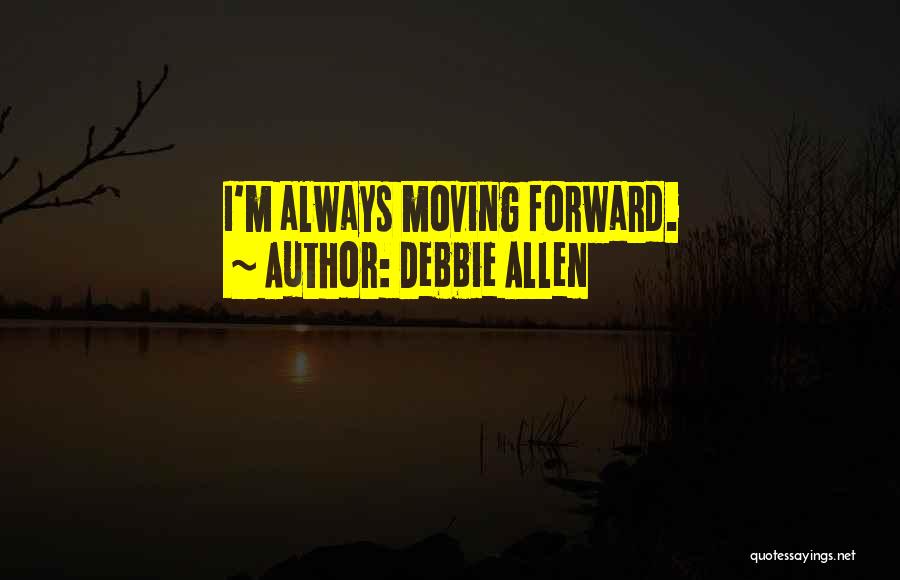 Debbie Allen Quotes 887204