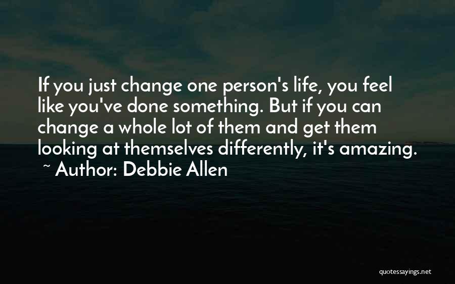 Debbie Allen Quotes 99805