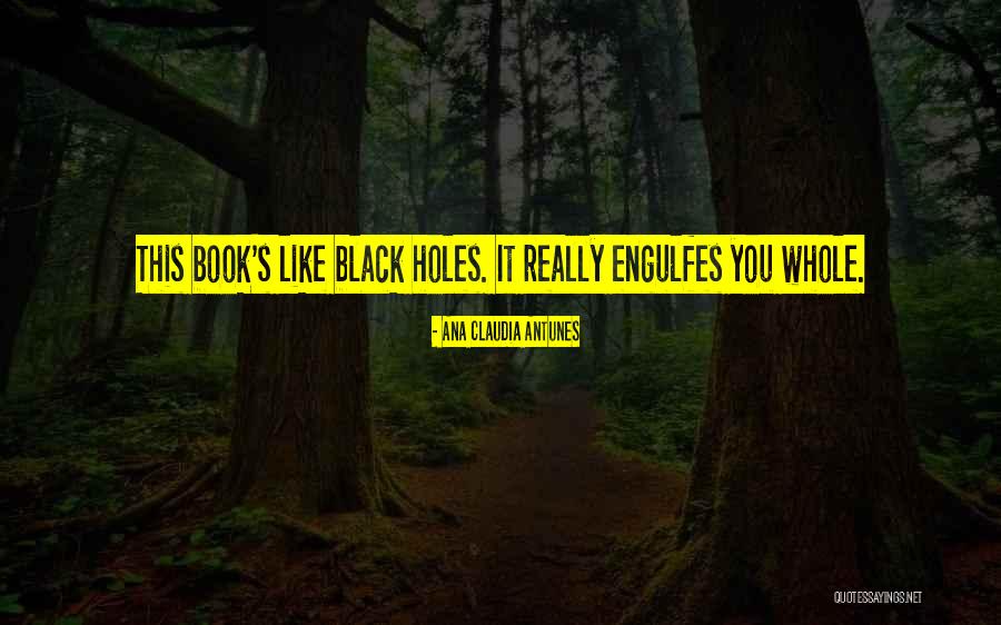 Debbie Conahan Quotes By Ana Claudia Antunes Debbie Conahan Quotes By Ana Claudia Antunes