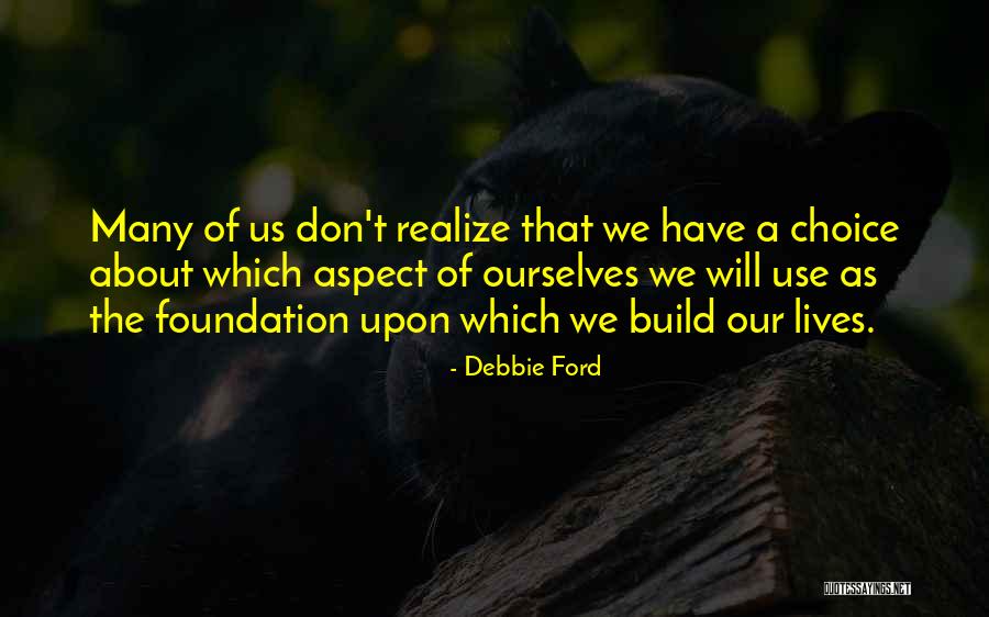 Debbie Ford Quotes 136915