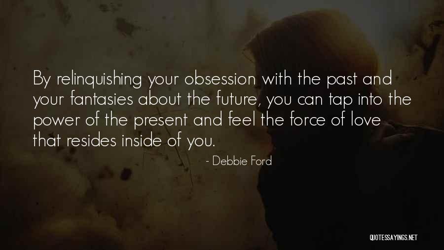 Debbie Ford Quotes 2017214