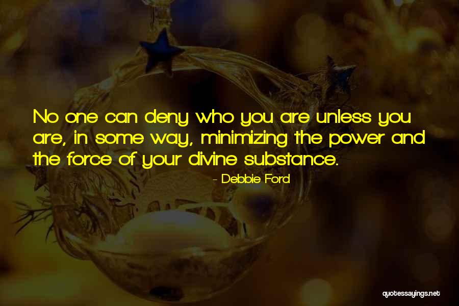 Debbie Ford Quotes 393819