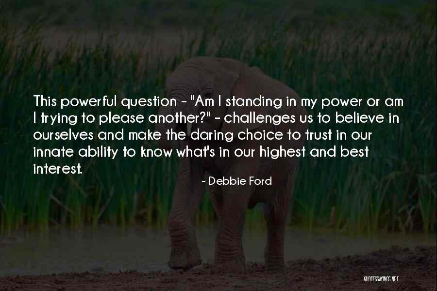 Debbie Ford Quotes 75308