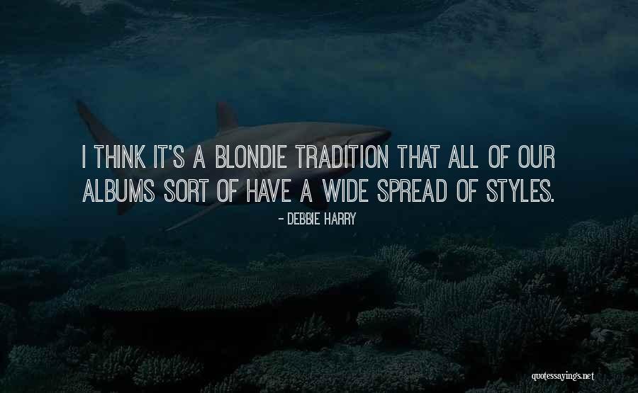 Debbie Harry Quotes 1048345 Debbie Harry Quotes 1048345