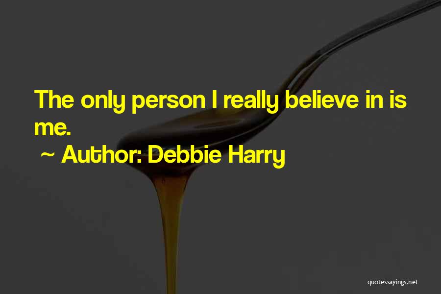 Debbie Harry Quotes 1605534