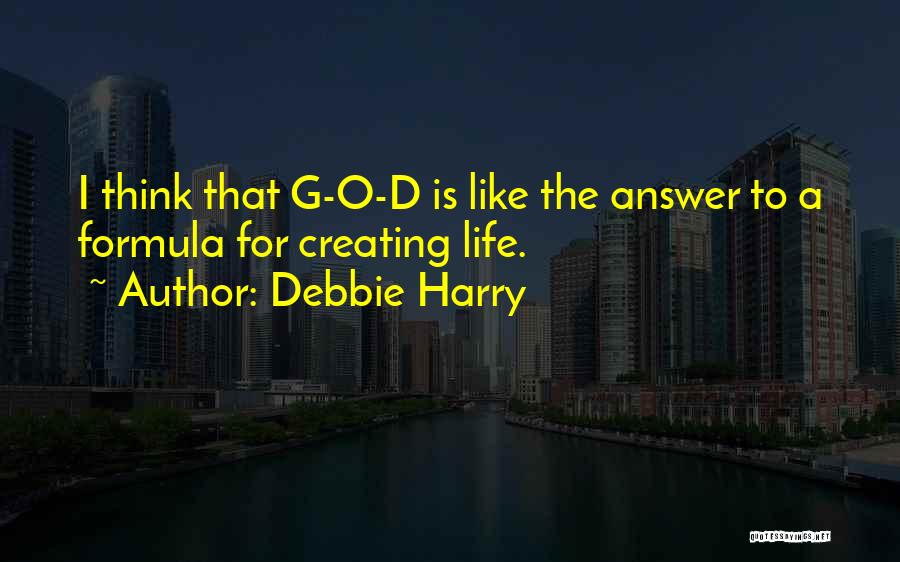 Debbie Harry Quotes 1681744