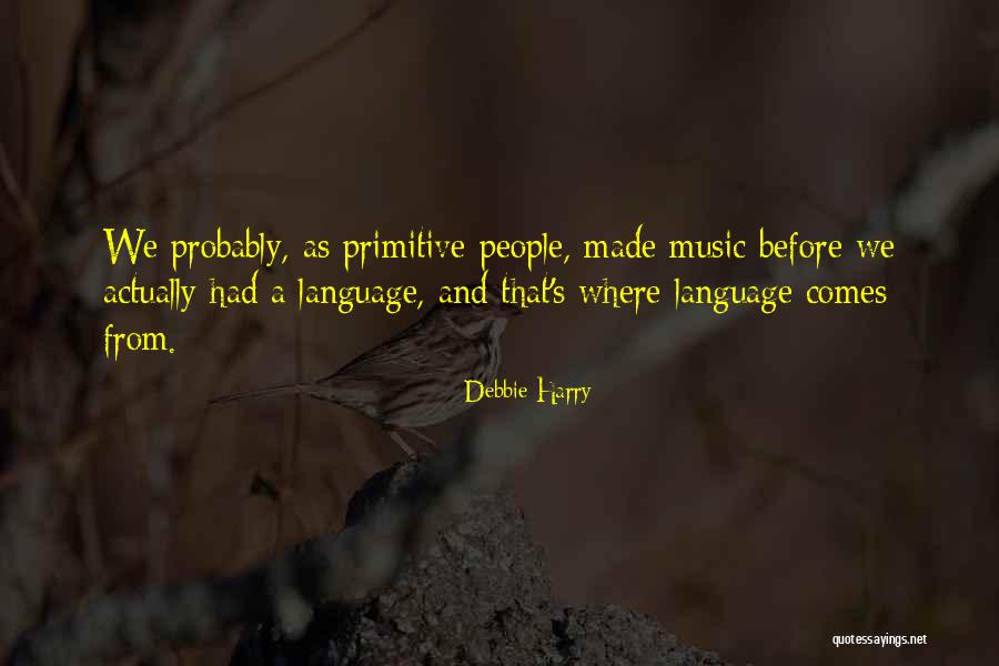 Debbie Harry Quotes 200710 Debbie Harry Quotes 200710