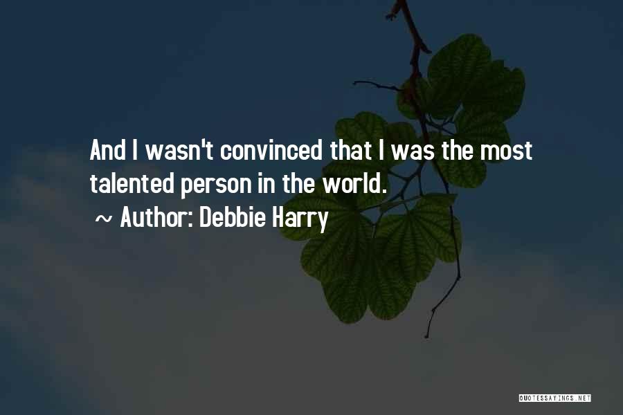 Debbie Harry Quotes 494915