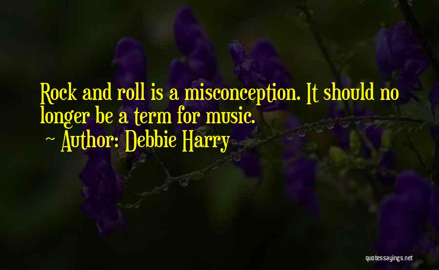 Debbie Harry Quotes 811078