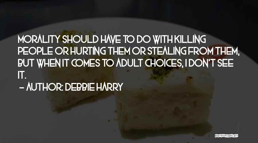 Debbie Harry Quotes 905137