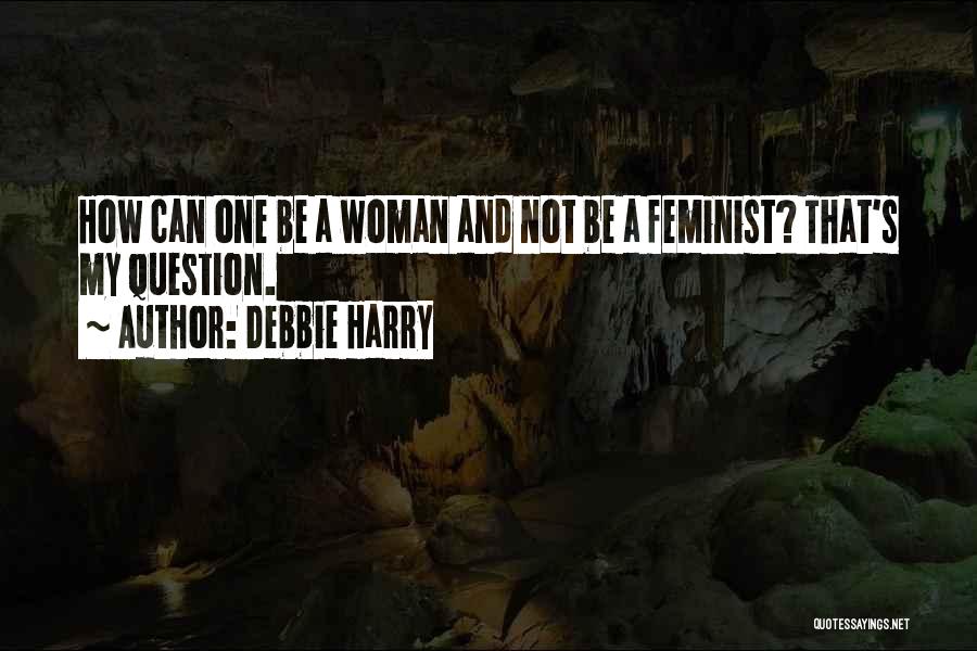 Debbie Harry Quotes 981097
