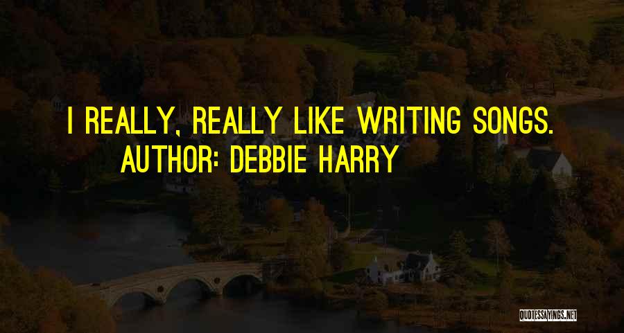 Debbie Harry Quotes 997936