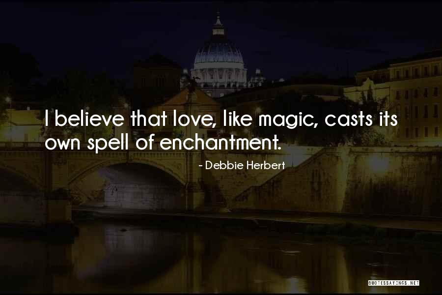 Debbie Herbert Quotes 1122788 Debbie Herbert Quotes 1122788