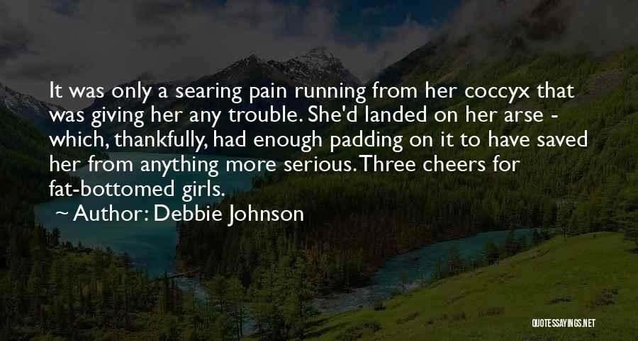 Debbie Johnson Quotes 1059671