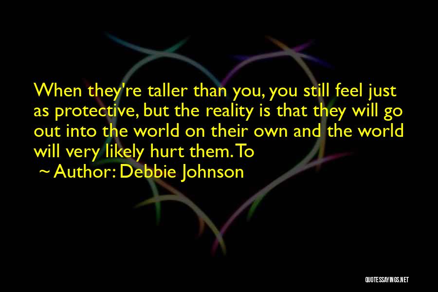 Debbie Johnson Quotes 2268666