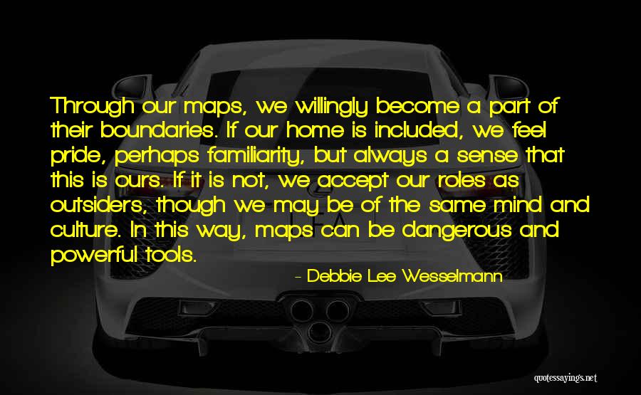 Debbie Lee Wesselmann Quotes 642436