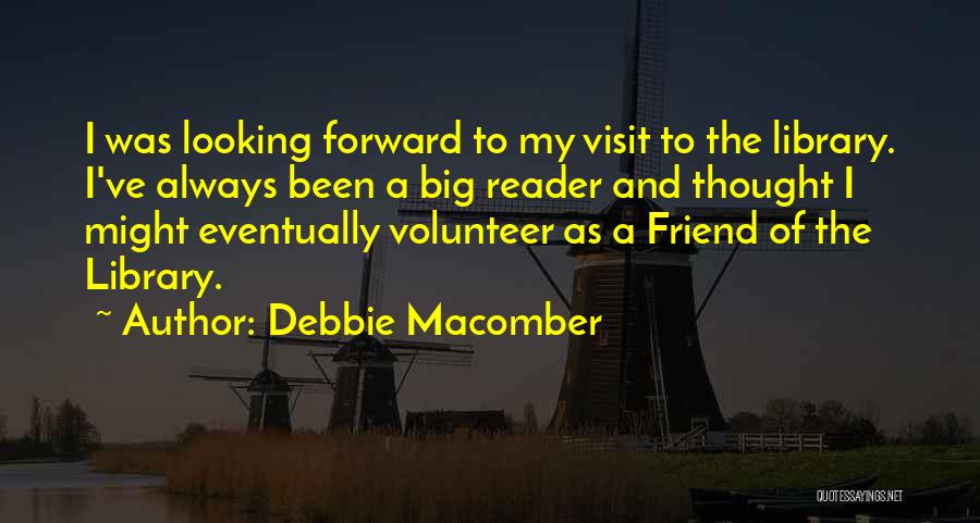 Debbie Macomber Quotes 1068006