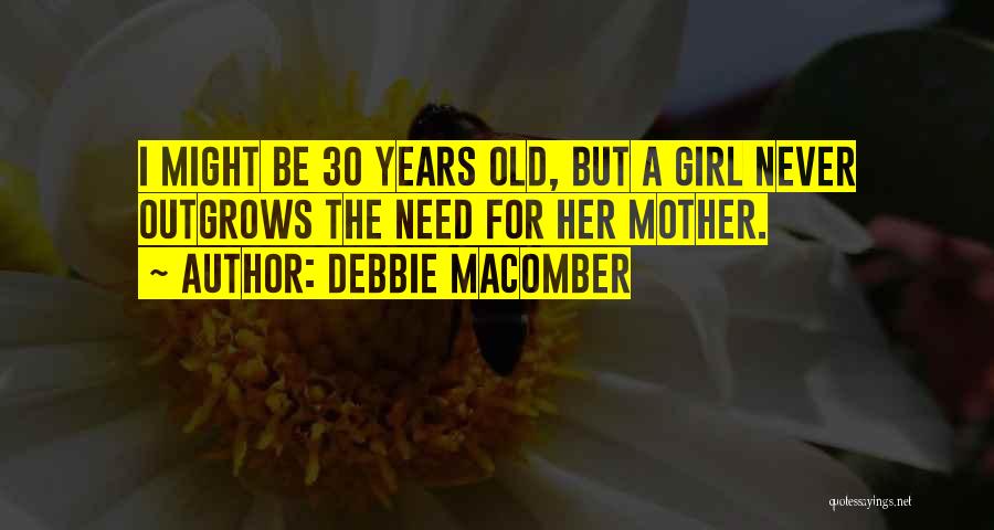 Debbie Macomber Quotes 1103886