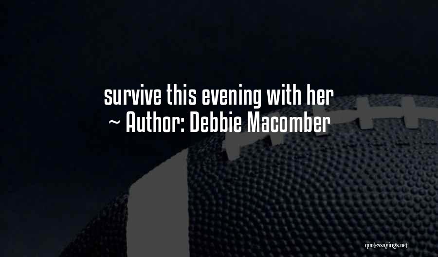 Debbie Macomber Quotes 1539345