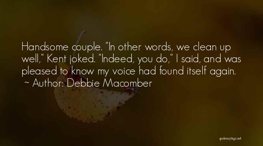 Debbie Macomber Quotes 1562493