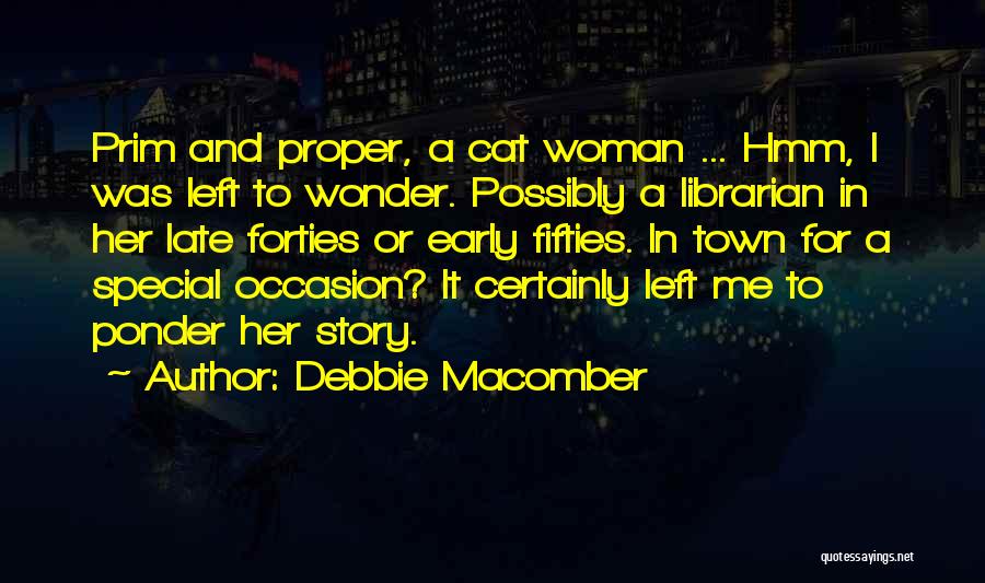 Debbie Macomber Quotes 1641826
