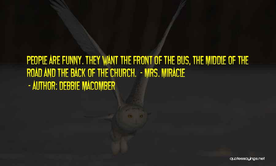 Debbie Macomber Quotes 168148