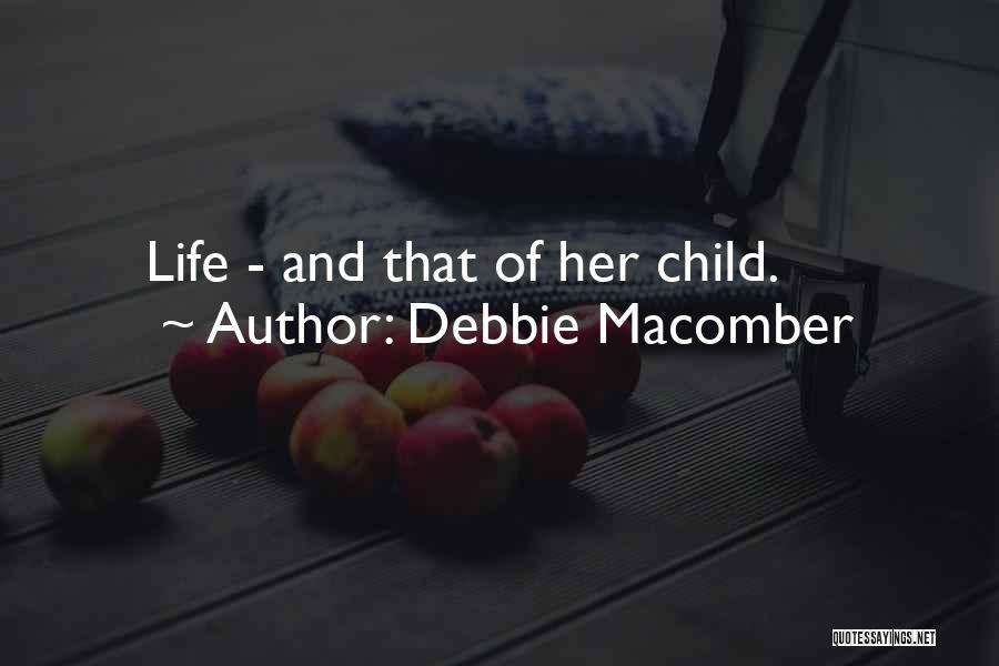 Debbie Macomber Quotes 1711675