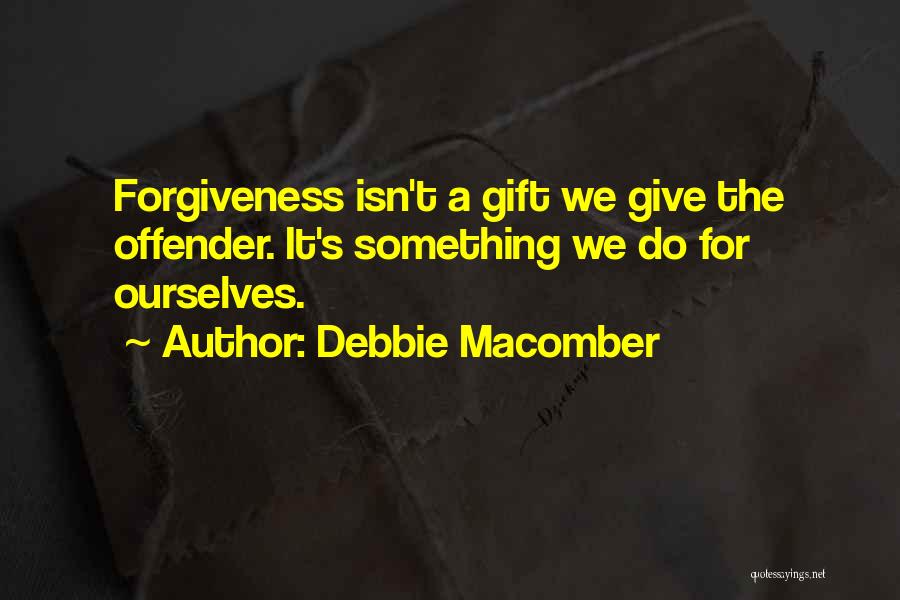 Debbie Macomber Quotes 1916008