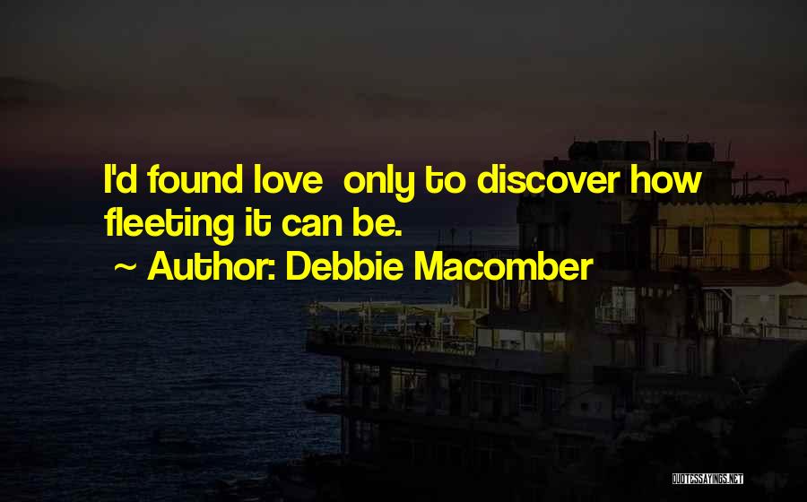 Debbie Macomber Quotes 2228542