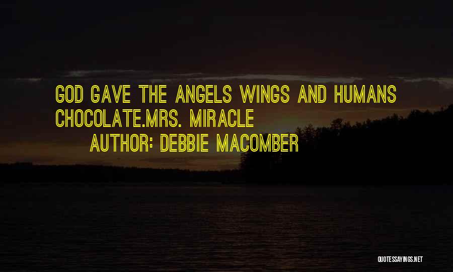 Debbie Macomber Quotes 2244090
