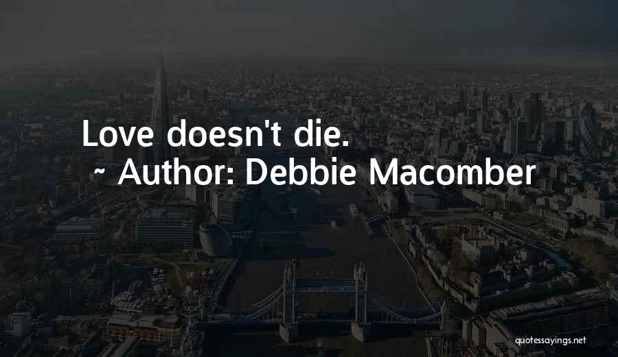 Debbie Macomber Quotes 233851