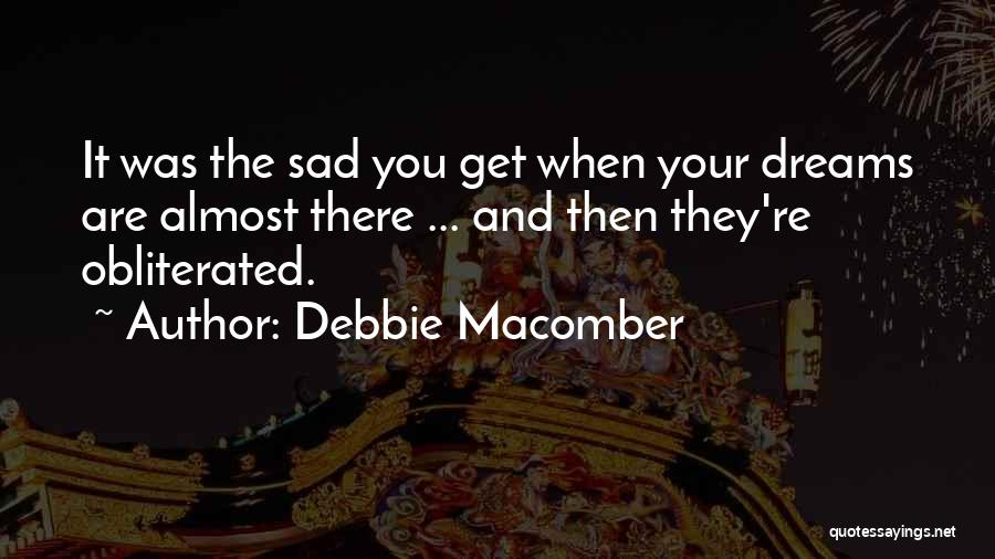 Debbie Macomber Quotes 435707