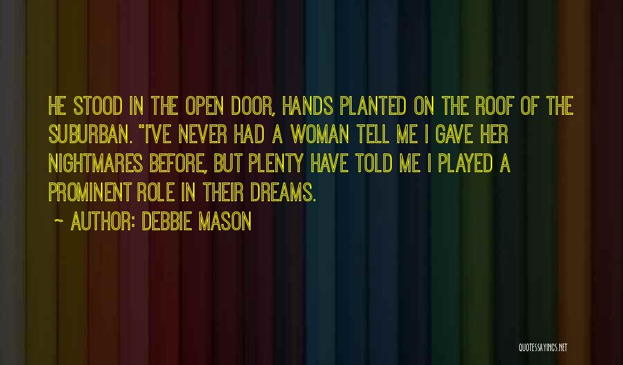 Debbie Mason Quotes 1103727