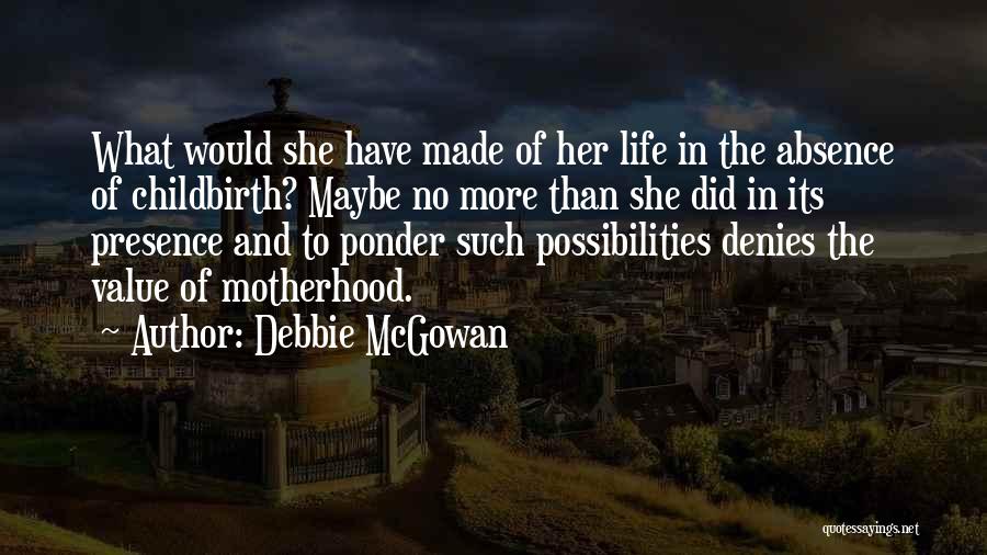 Debbie McGowan Quotes 1897329