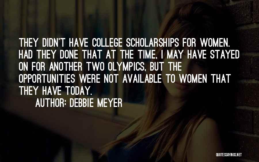 Debbie Meyer Quotes 432436