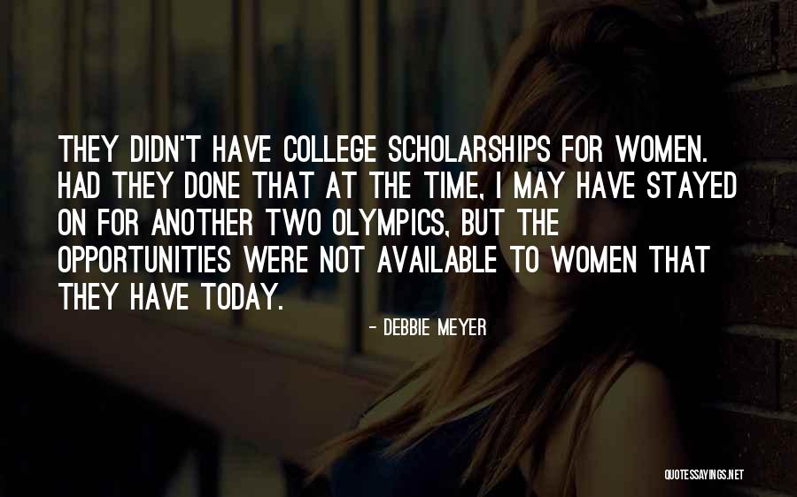 Debbie Meyer Quotes 432436